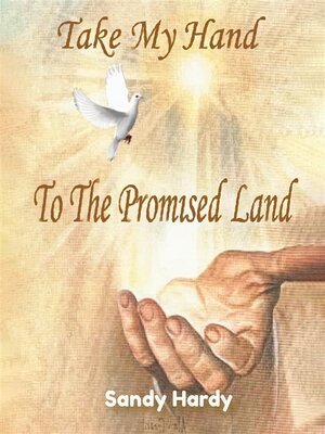 cover image of Take My Hand to the Promised Land